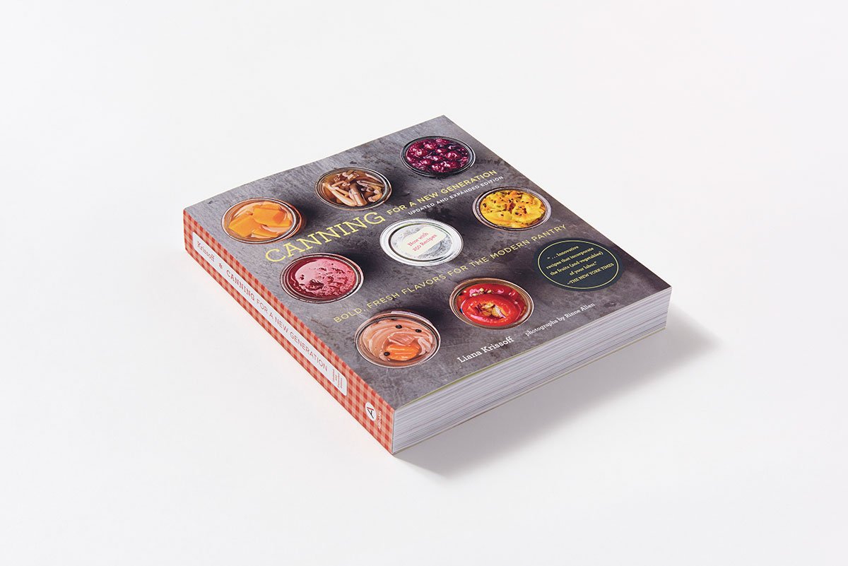 Liana Krissoff, Canning for anew generation Liana Krissoff, Canning for anew generation